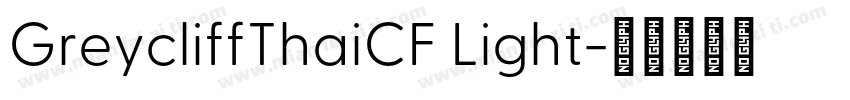 GreycliffThaiCF Light字体转换